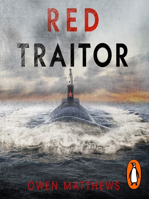 Title details for Red Traitor by Owen Matthews - Wait list